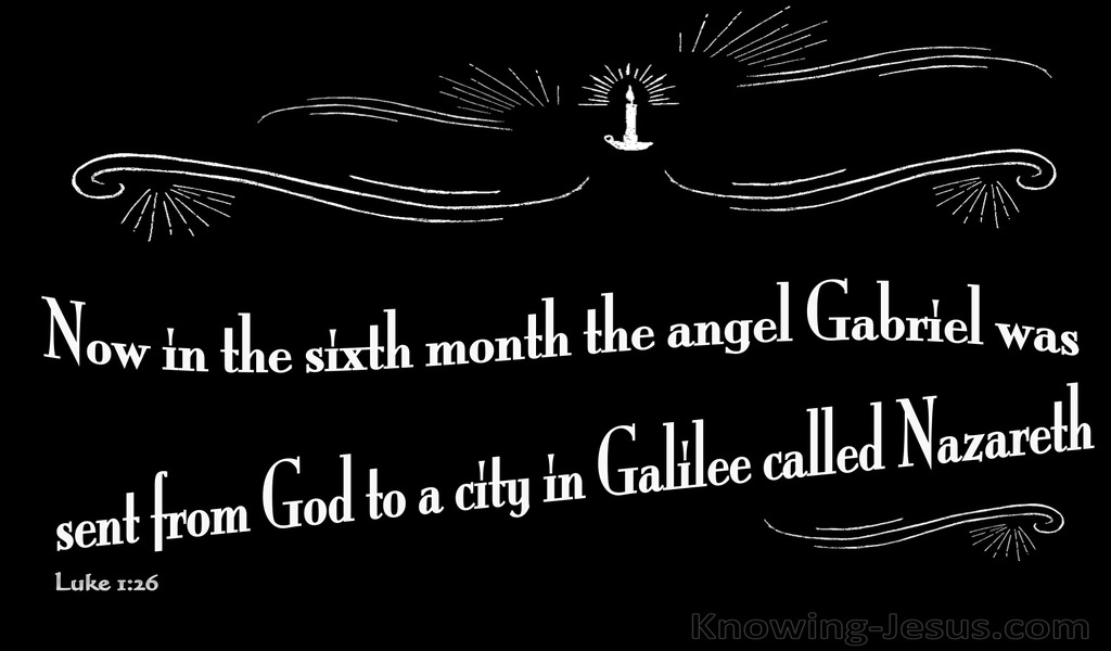 Luke 1:26 The Angel Gabriel Was Sent From God (white)